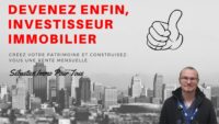 Devenir, Enfin Investisseur immobilier